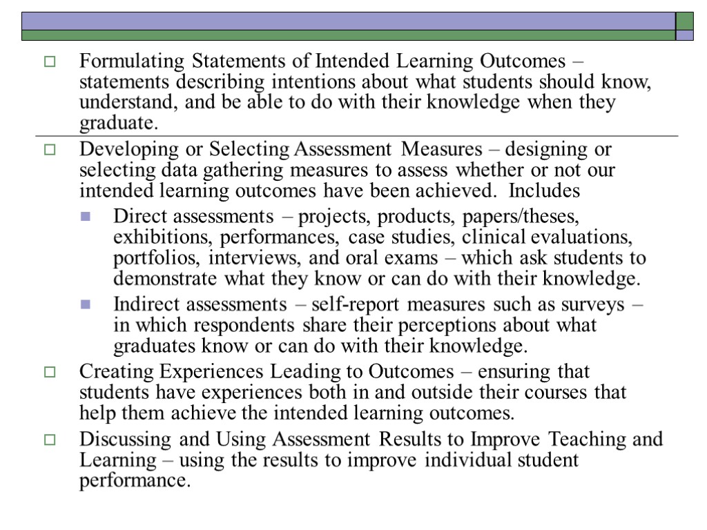 Formulating Statements of Intended Learning Outcomes – statements describing intentions about what students should